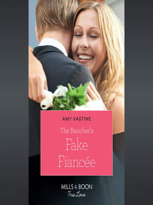 cover image of The Rancher's Fake Fiancée